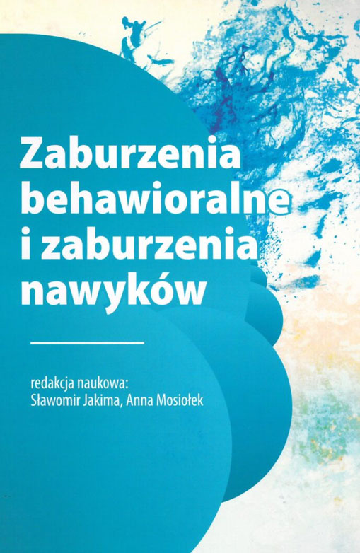 Zaburzenia behawioralne i zaburzenia nawyków